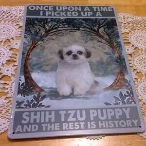 Shih Tzu puppy,  thin metal sign, new